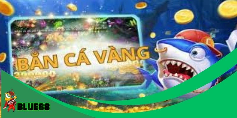 Những loại cá đặc biệt trong bắn cá vàng và giá trị của chúng