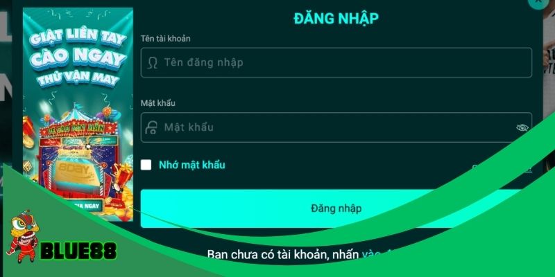 Quên mật khẩu khi Đăng Nhập Blue88  nên làm thế nào?